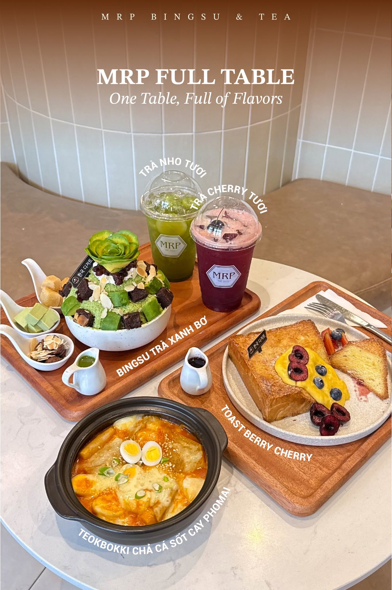 MRP Full Table với Bingsu Toast đồ uống và món mặn